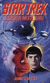 Spock Must Die! (Star Trek)