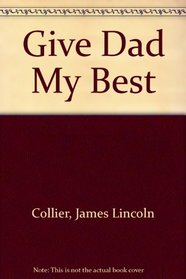 Give Dad My Best