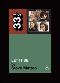 The Beatles' Let It Be (33 1/3 series)