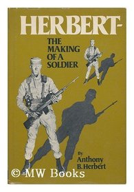 Herbert: The Making of a Soldier
