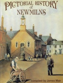 Pictorial History of Newmilns (Pictorial History Series)