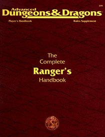 The Complete Ranger's Handbook: Player's Handbook Rules Supplement (Advanced Dungeons  Dragons, 2nd Edition, Phbr11)