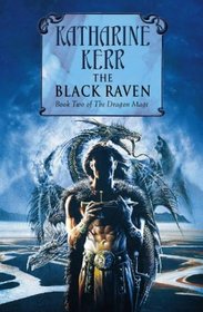 The Black Raven: book 2 of 'The Dragon Mage'.