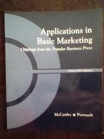 Applications in Basic Marketing : 1994-1995 Edition - Clippings from the Popular Press