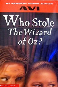 Who Stole the Wizard of Oz?