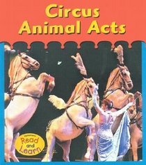 Animales de Circo / Circus Animal Acts (Heinemann Lee y Aprende) (Spanish Edition)