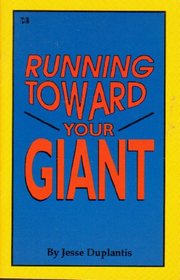 Running Toward Your Giant