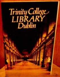 Trinity College Library, Dublin (Irish Heritage Series: 35)