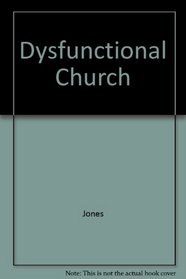 Dysfunctional Church