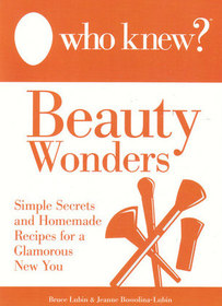 Who Knew?  Beauty Wonders