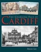 The Changing Face of Cardiff