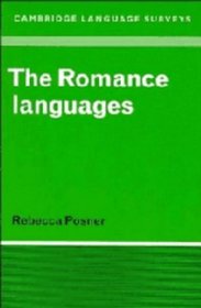 The Romance Languages (Cambridge Language Surveys)