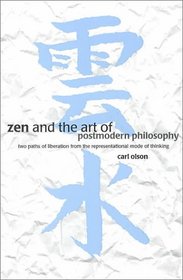 Zen and the Art of Postmodern Philosophy