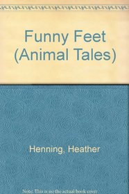 Funny Feet (Animal Tales)