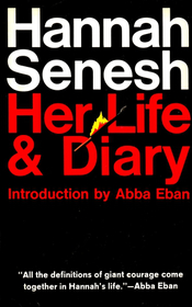 Hannah Senesh:  Her Life & Diary