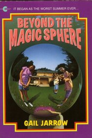 Beyond the Magic Sphere (An Avon Camelot Book)