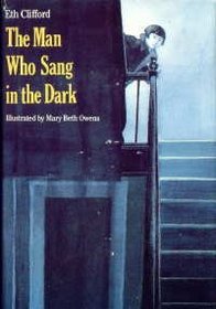 The Man Who Sang in the Dark