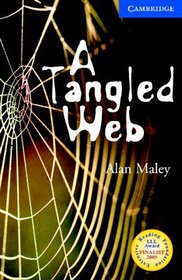 A Tangled Web Level 5 (Cambridge English Readers)