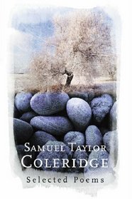 Samuel Taylor Coleridge : Selected Poems (Phoenix Poetry)