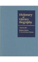 Dictionary of Literary Biography: James Joyce: A Documentary Volume