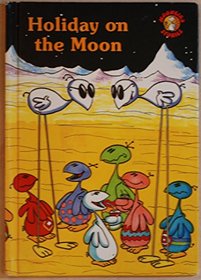 Holiday on the moon (Moonbird stories)