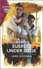 Colton 911: Suspect Under Siege (Colton 911: Grand Rapids, Bk 2) (Harlequin Romantic Suspense, No 2099)