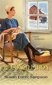 The Reconciliation (Amish of Southern Maryland, Bk 3)