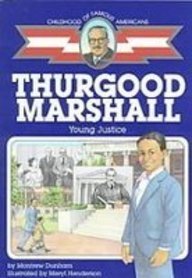 Thurgood Marshall: Young Justice (Biography Series)
