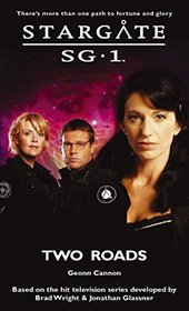 Stargate SG-1: Two Roads (SG1-24)