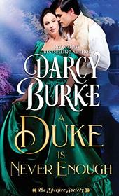 A Duke is Never Enough (The Spitfire Society)