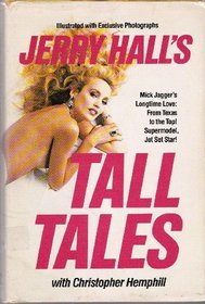 Jerry Hall's Tall Tales