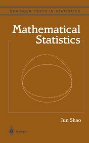Mathematical Statistics (Springer Series in Statistics)