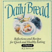 Daily Bread: A Daybook of Recipes and Reflections for Healthy Eating