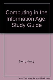 Computing in the Information Age with Study Guide