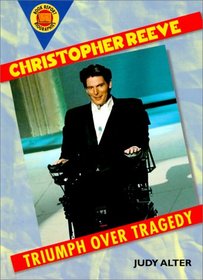 Christopher Reeve: Triumph over Tragedy (Book Report Biographies)
