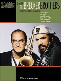 The Best of the Brecker Brothers (Artist Transcriptions)