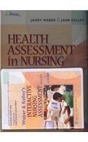 Health Assessment in Nursing, Third Edition, Plus Weber and Kelley's Interactive Nursing Assessment on CD-ROM, Second Edition: Physical Therapy Principles and Methods