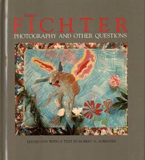 Robert Fichter: Photography and Other Questions