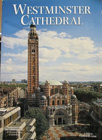 Westminster Cathedral: The Roman Catholic Metropolitan Cathedral of Westminster (A Pitkin cathedral guide)