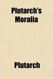 Plutarch's Moralia