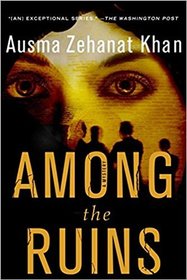 Among the Ruins: A Mystery (Rachel Getty and Esa Khattak Novels)
