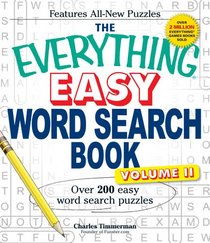 The Everything Easy Word Search Book, Volume II: Over 200 Easy Word Search Puzzles (Everything Series)