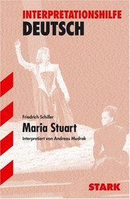 Interpretationshilfe Deutsch: Maria Stuart.