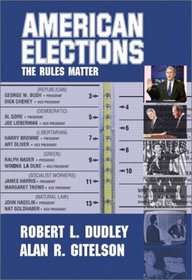 American Elections: The Rules Matter