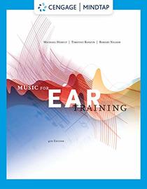 Music for Ear Training (with MindTap Printed Access Card) (MindTap Course List)