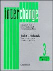 Interchange 3 Student's book : English for International Communication (Interchange)
