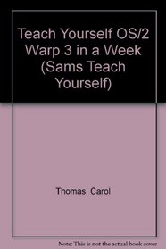 Teach Yourself Os/2 Warp in a Week (Sams Teach Yourself)