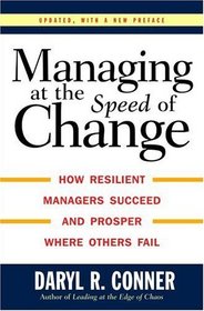 Managing At the Speed of Change