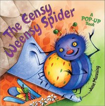 The Eensy Weensy Spider: A Pop-Up Book