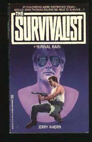 Final Rain (Survivalist, Bk 19)